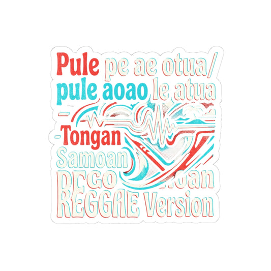 Pule pe ae otua/ pule aoao le atua - Tongan Samoan REGGAE Version