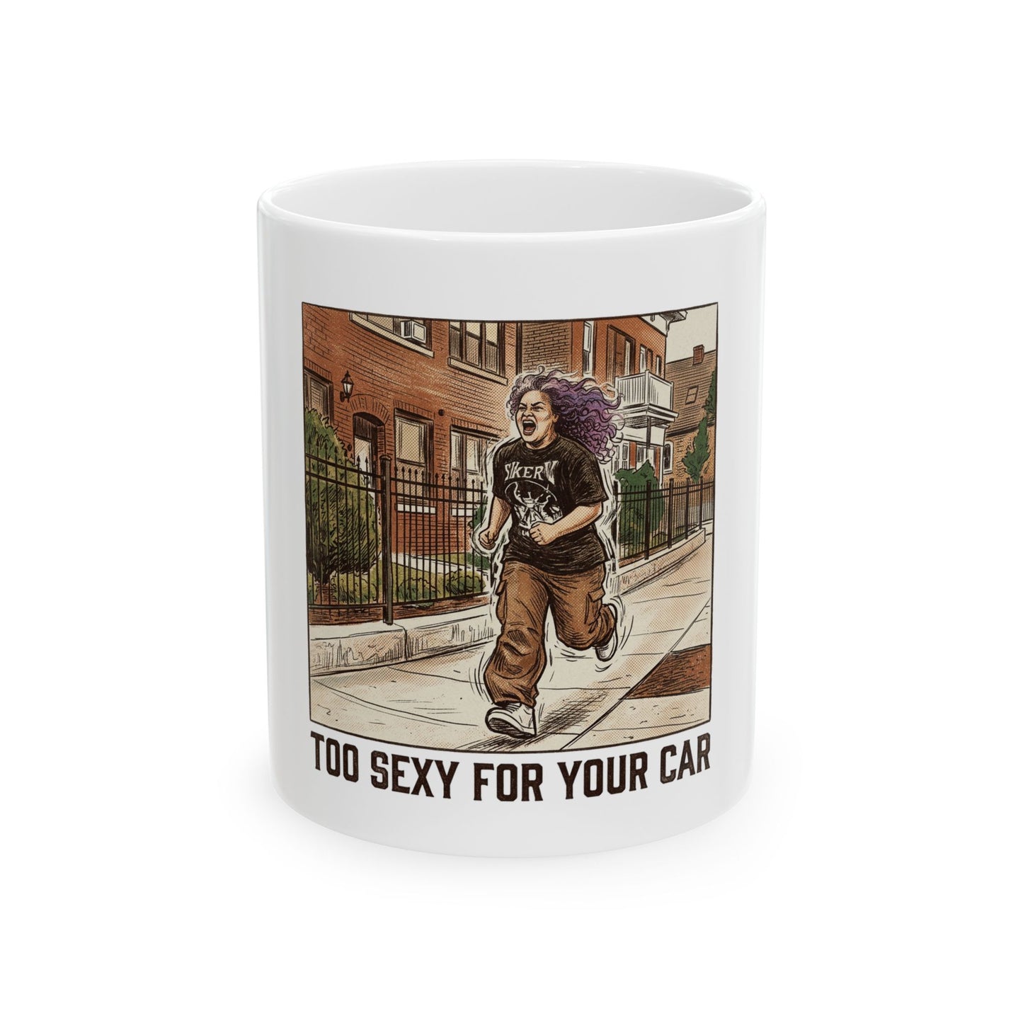 Too Sexy For Your Car