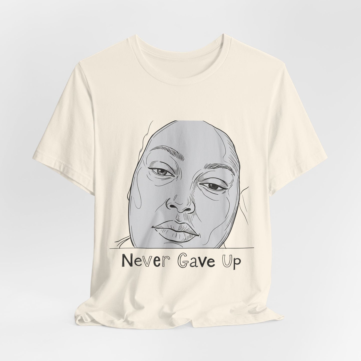 Never Gave Up