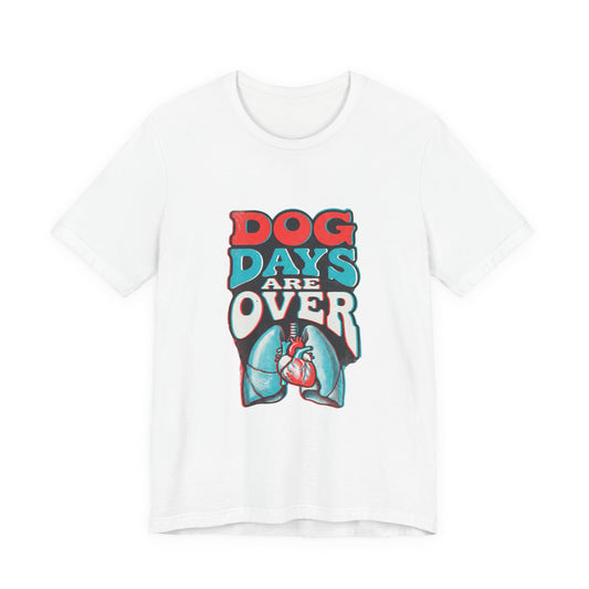 Dog Days Are Over