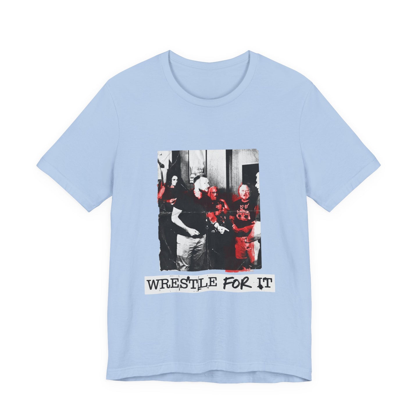 Wrestle For It