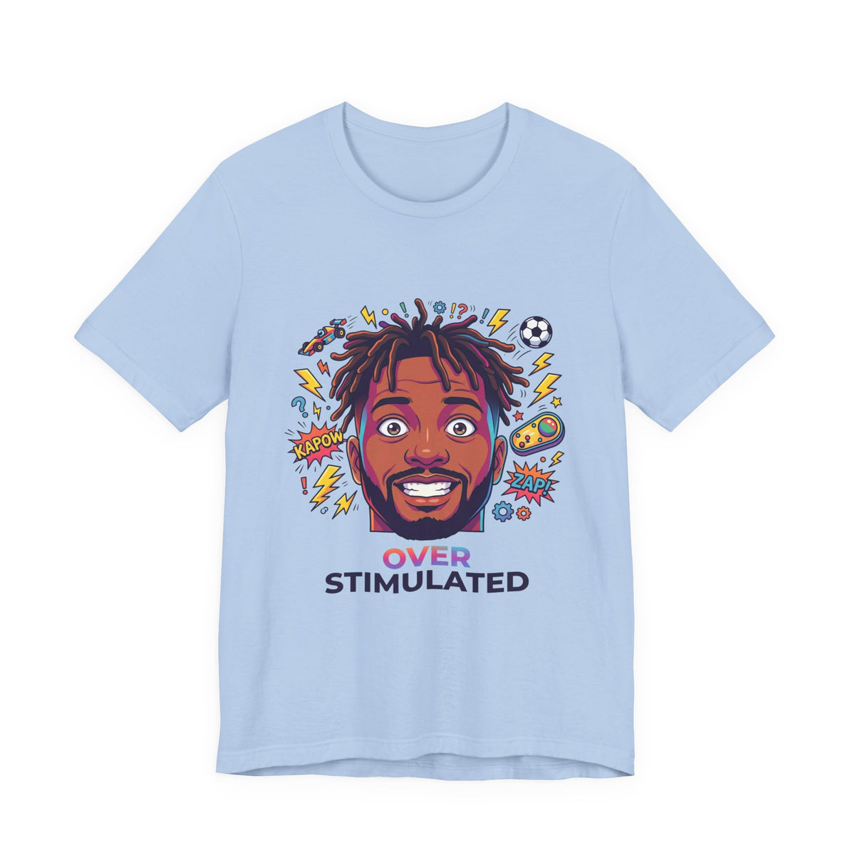 Over Stimulated