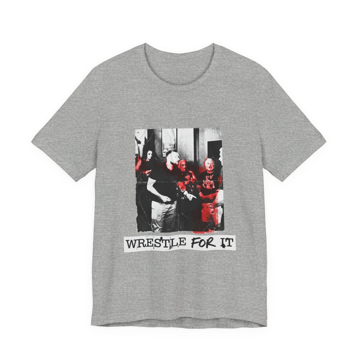 Wrestle For It