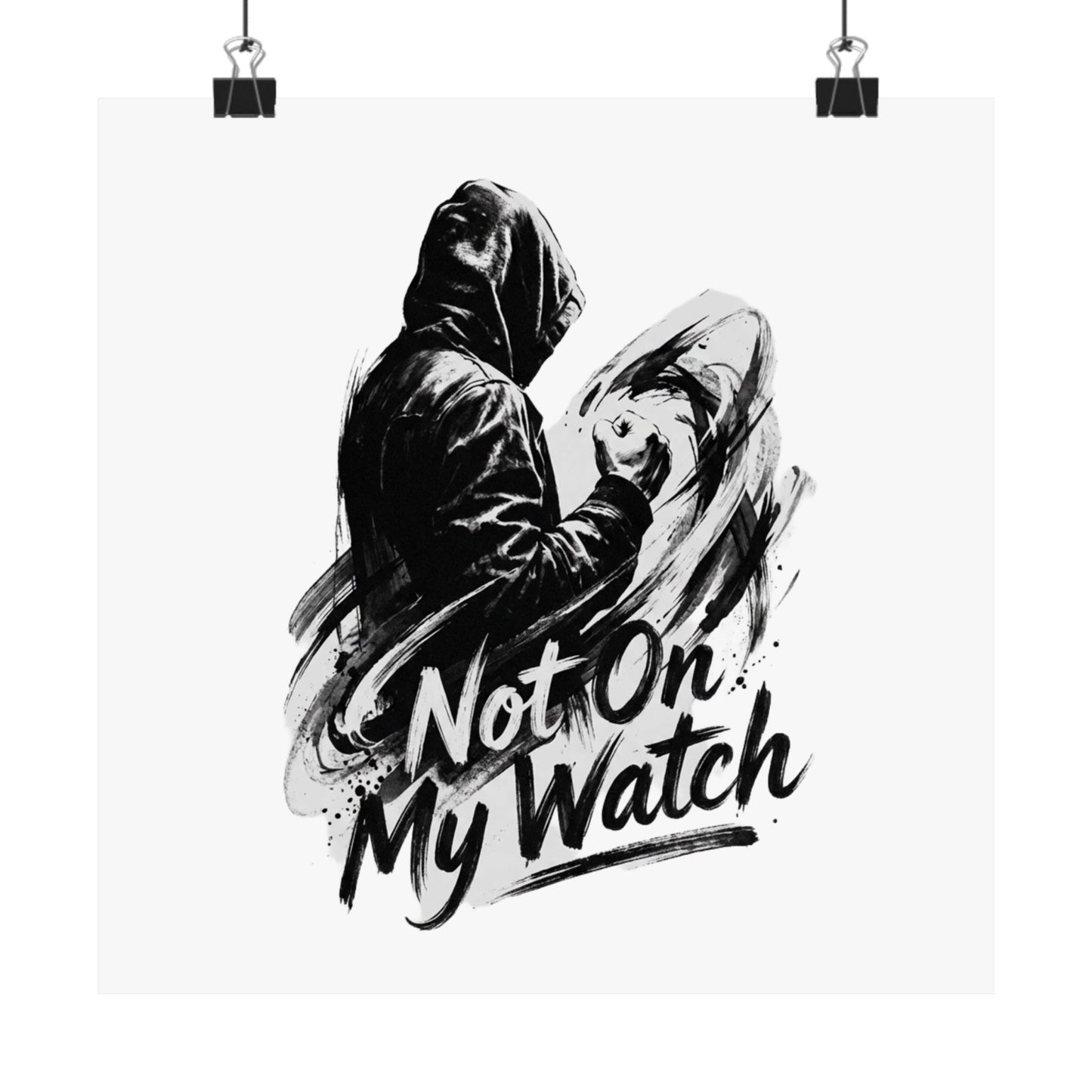 Not On My Watch