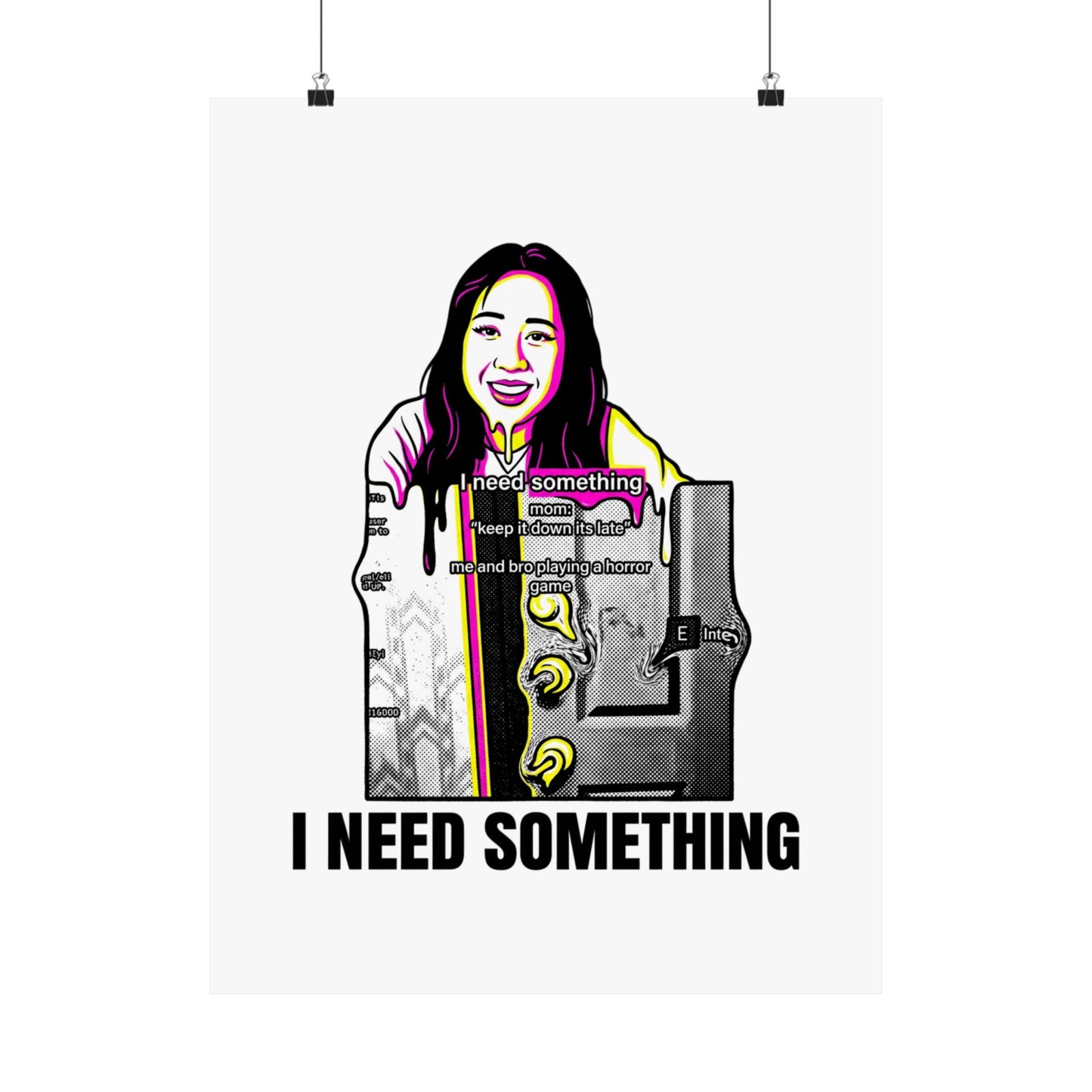 I Need Something