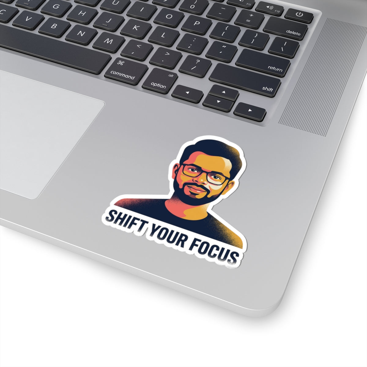 Shift Your Focus