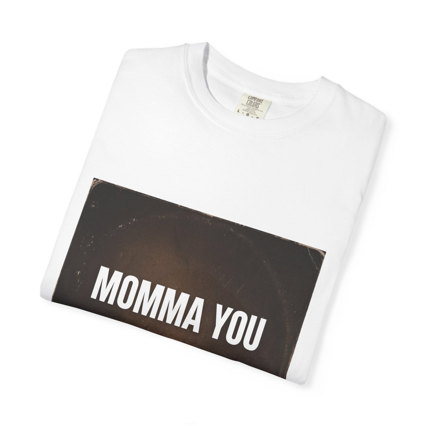 Momma You