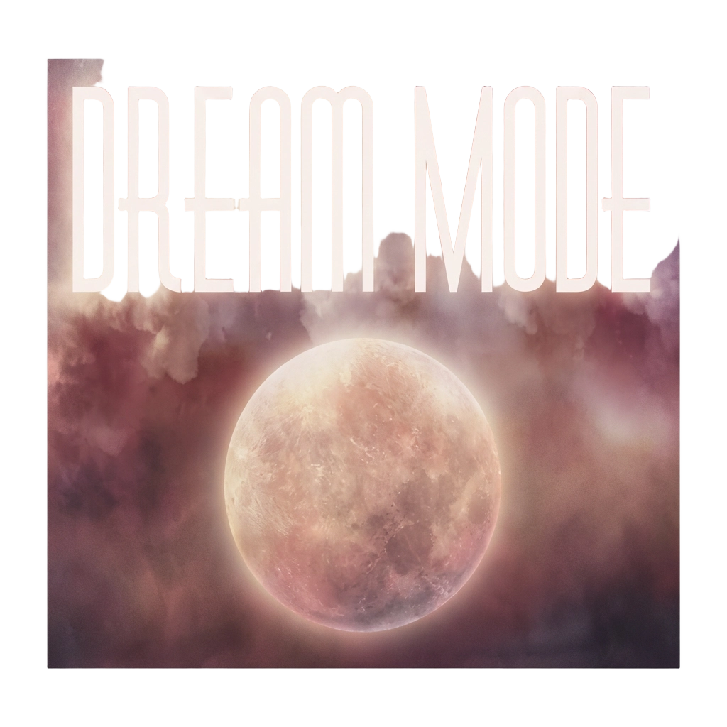Dream Mode
