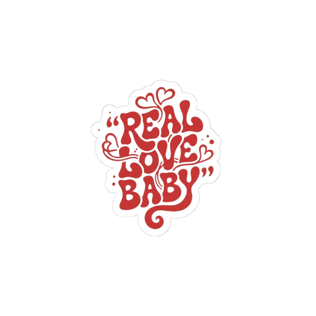 Real Love Baby