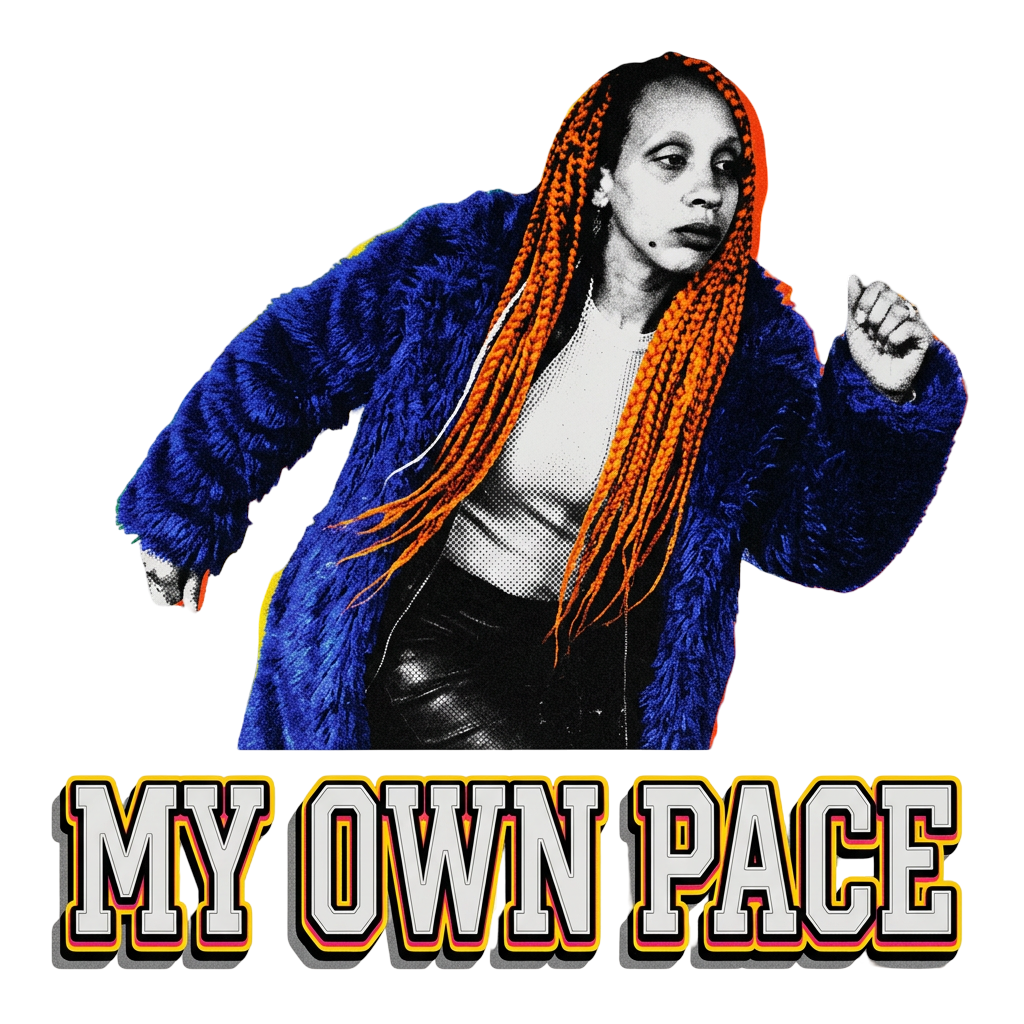 My Own Pace