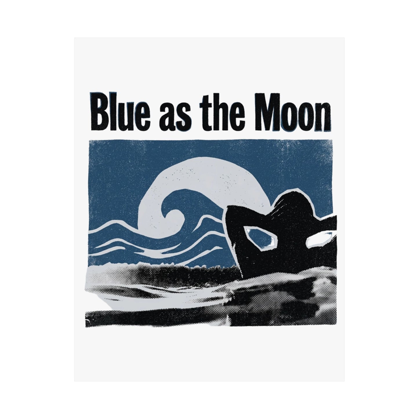 Blue as the Moon
