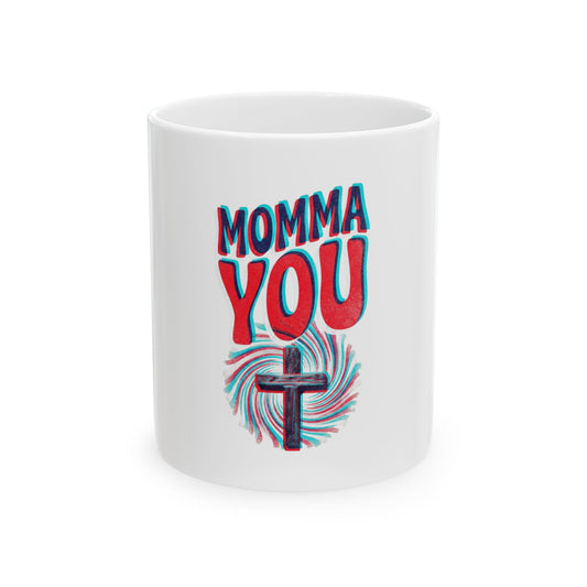 Momma You