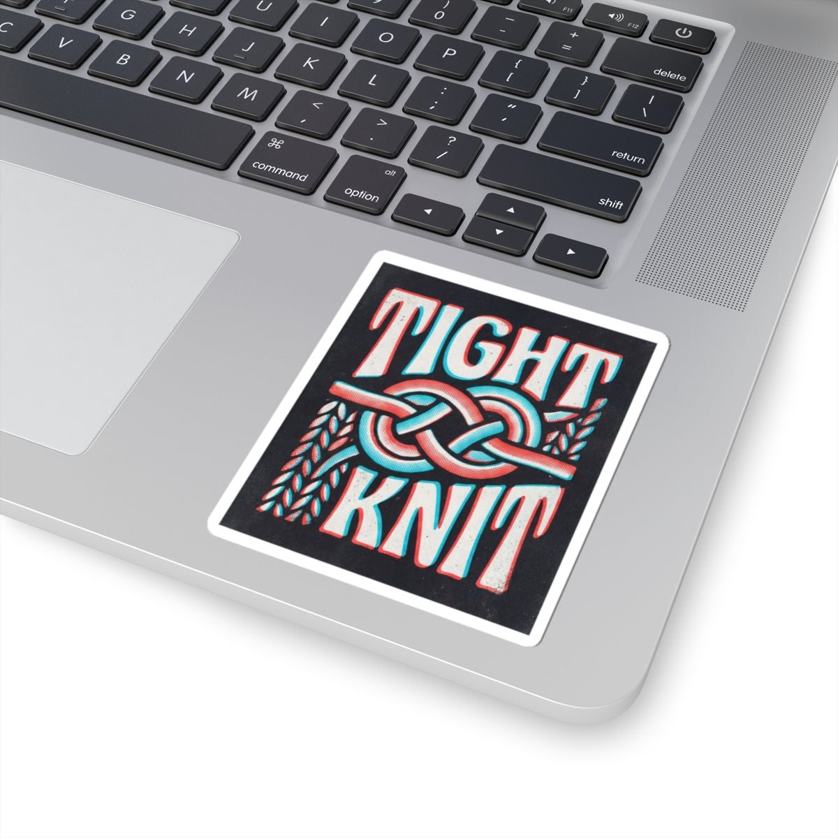 Tight Knit
