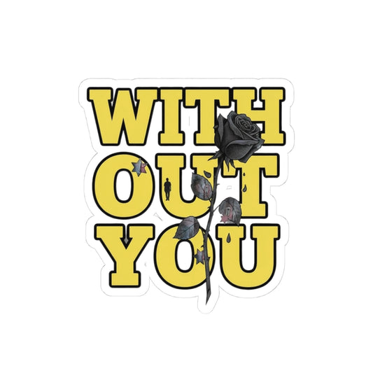 With Out You