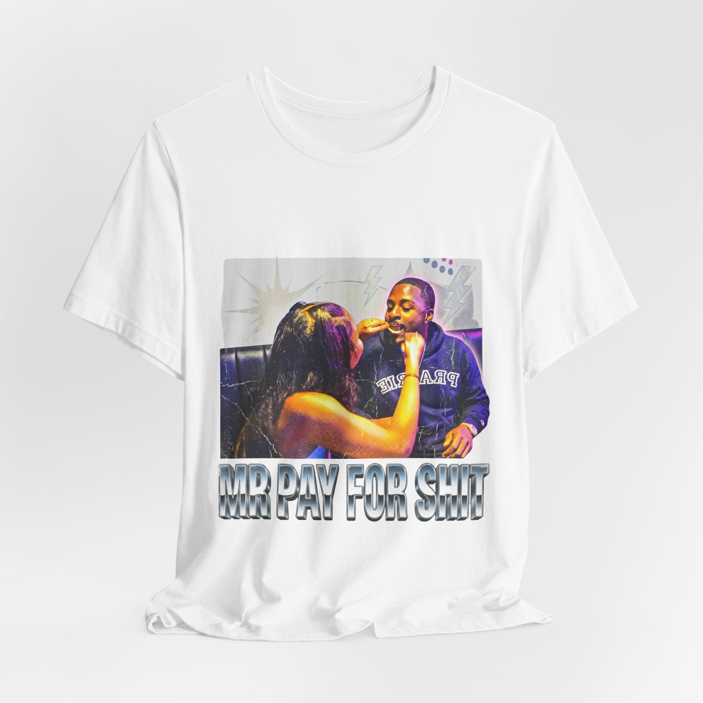Mr pay for shit
