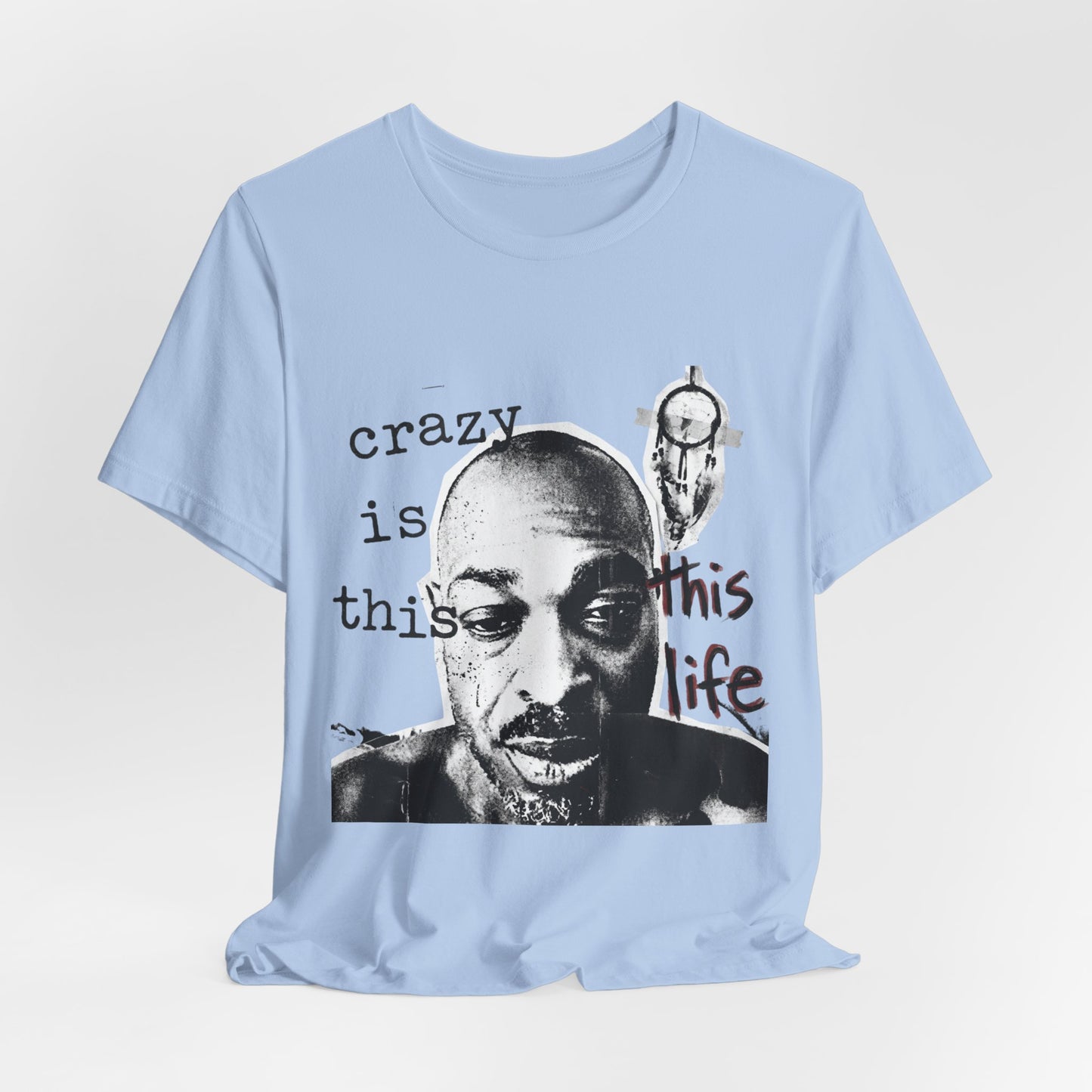 crazy is this life