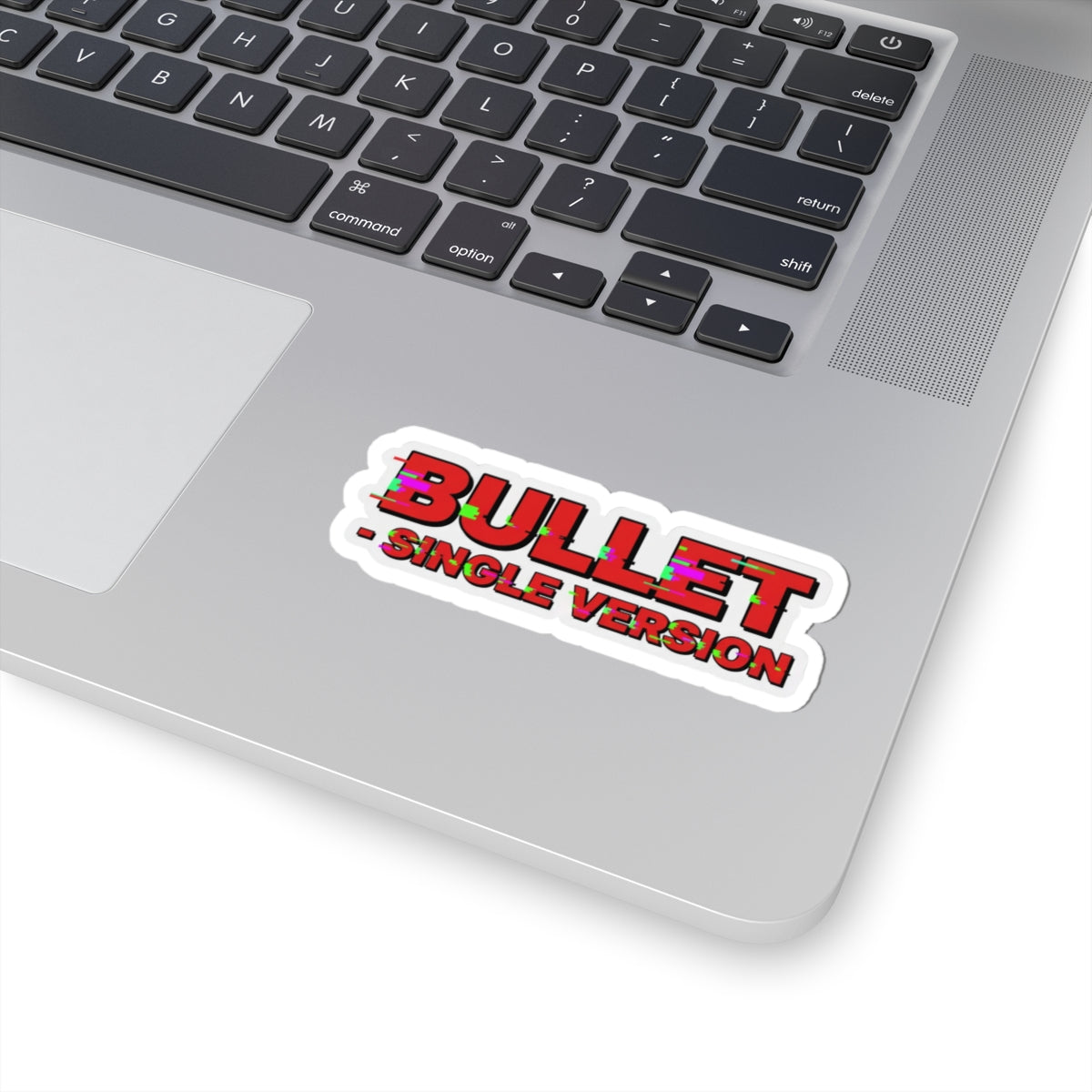 Bullet - Single Version