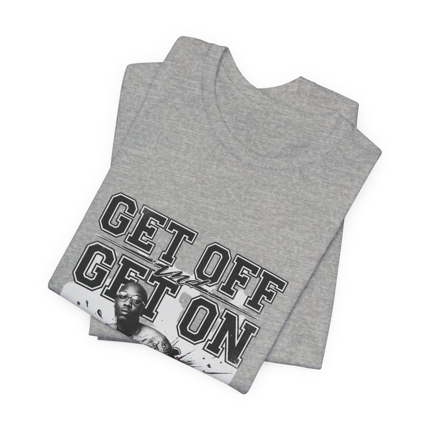 Get Off, Get On