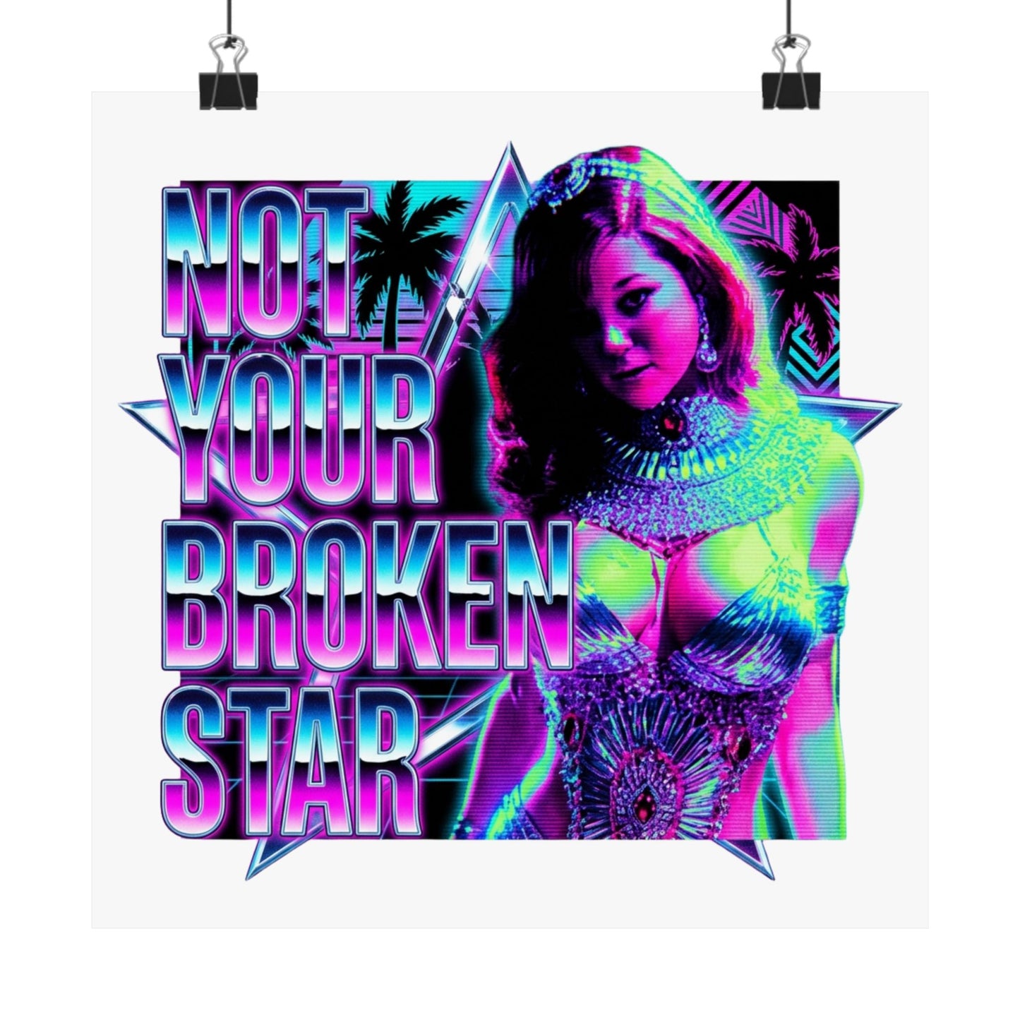 Not Your Broken Star