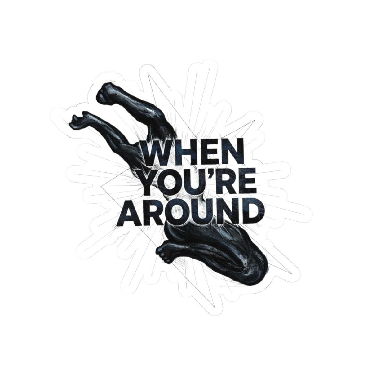 When You're Around