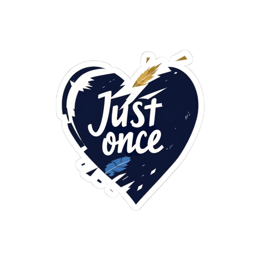 Just Once