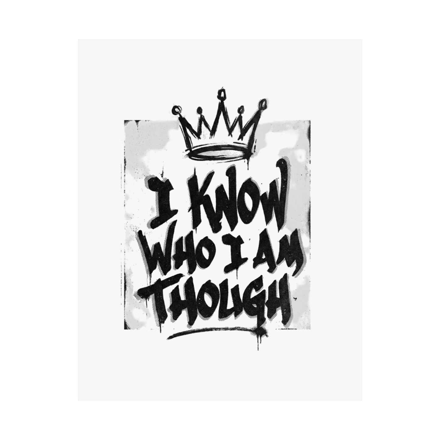I Know Who I Am Though