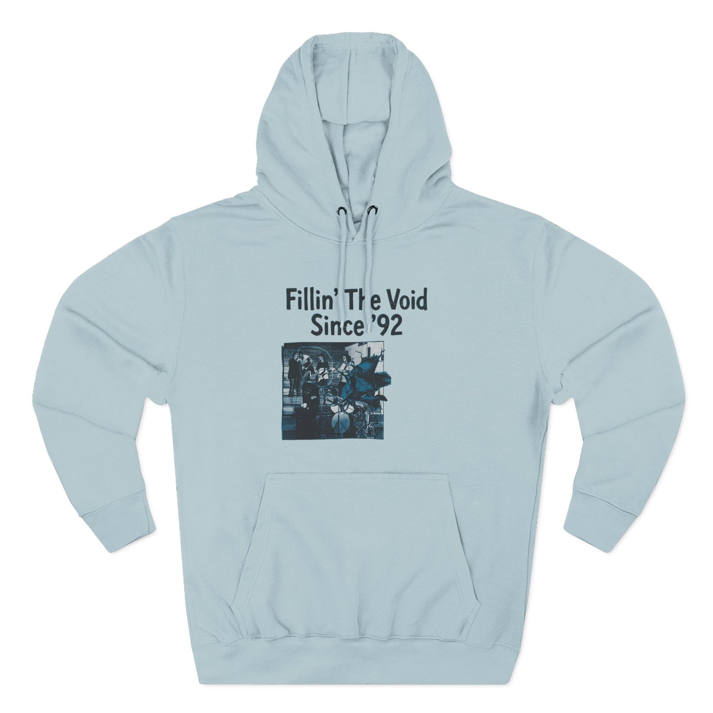 Fillin’ The Void Since ’92