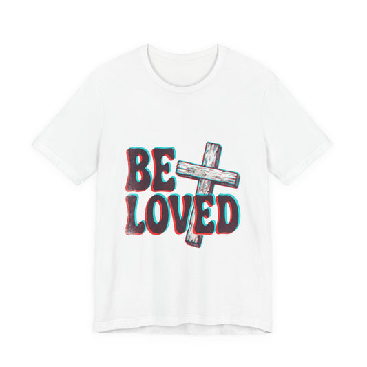 Be Loved