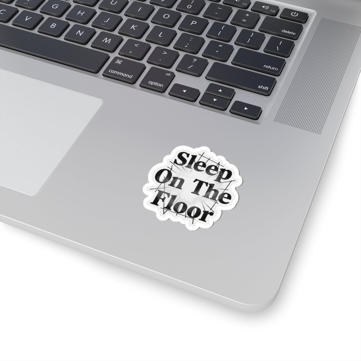 Sleep On The Floor