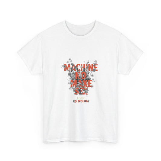 Machine No Make Sex