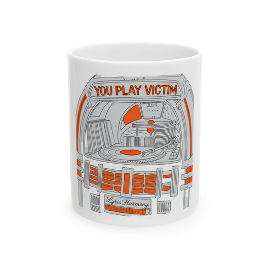 You play victim