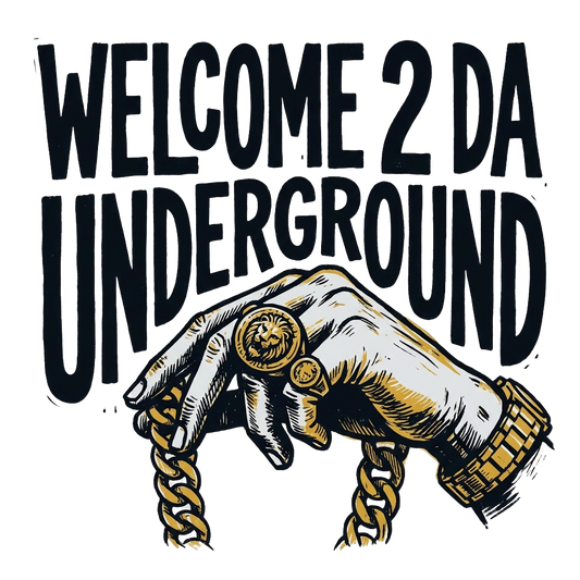 Welcome 2 Da Underground