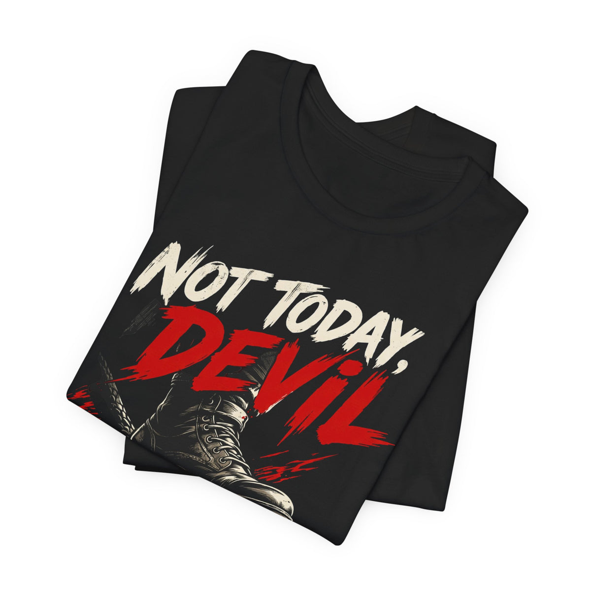 Not Today, Devil