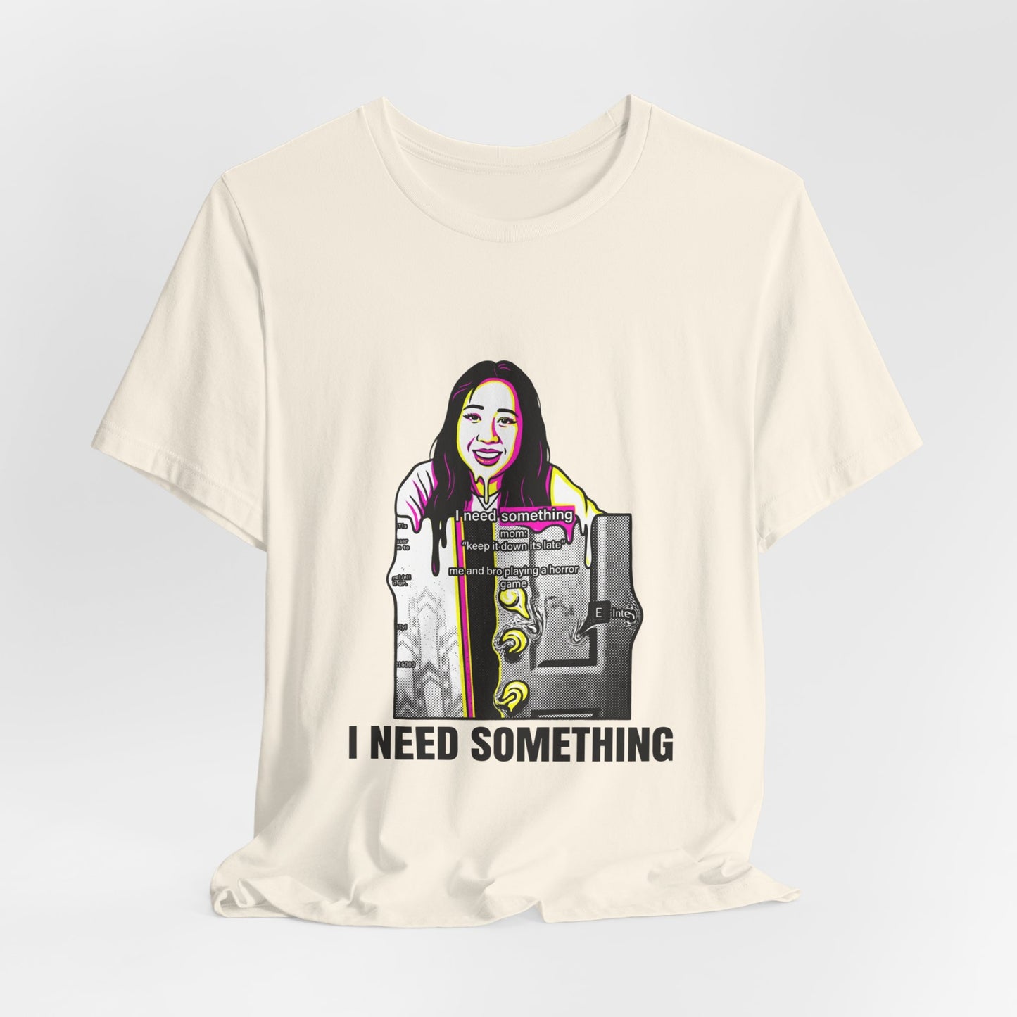 I Need Something