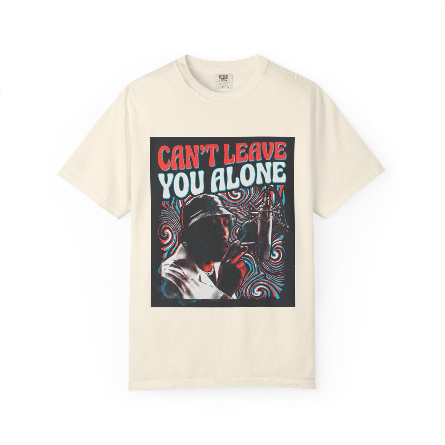 Can’t Leave You Alone