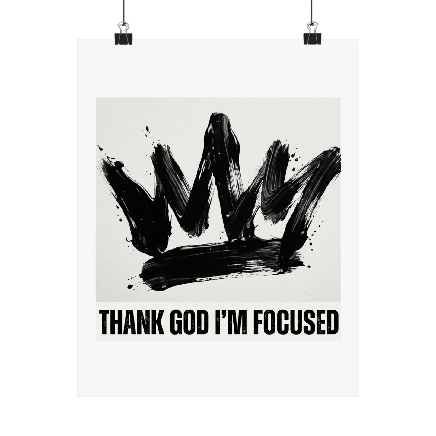 Thank God I'm Focused