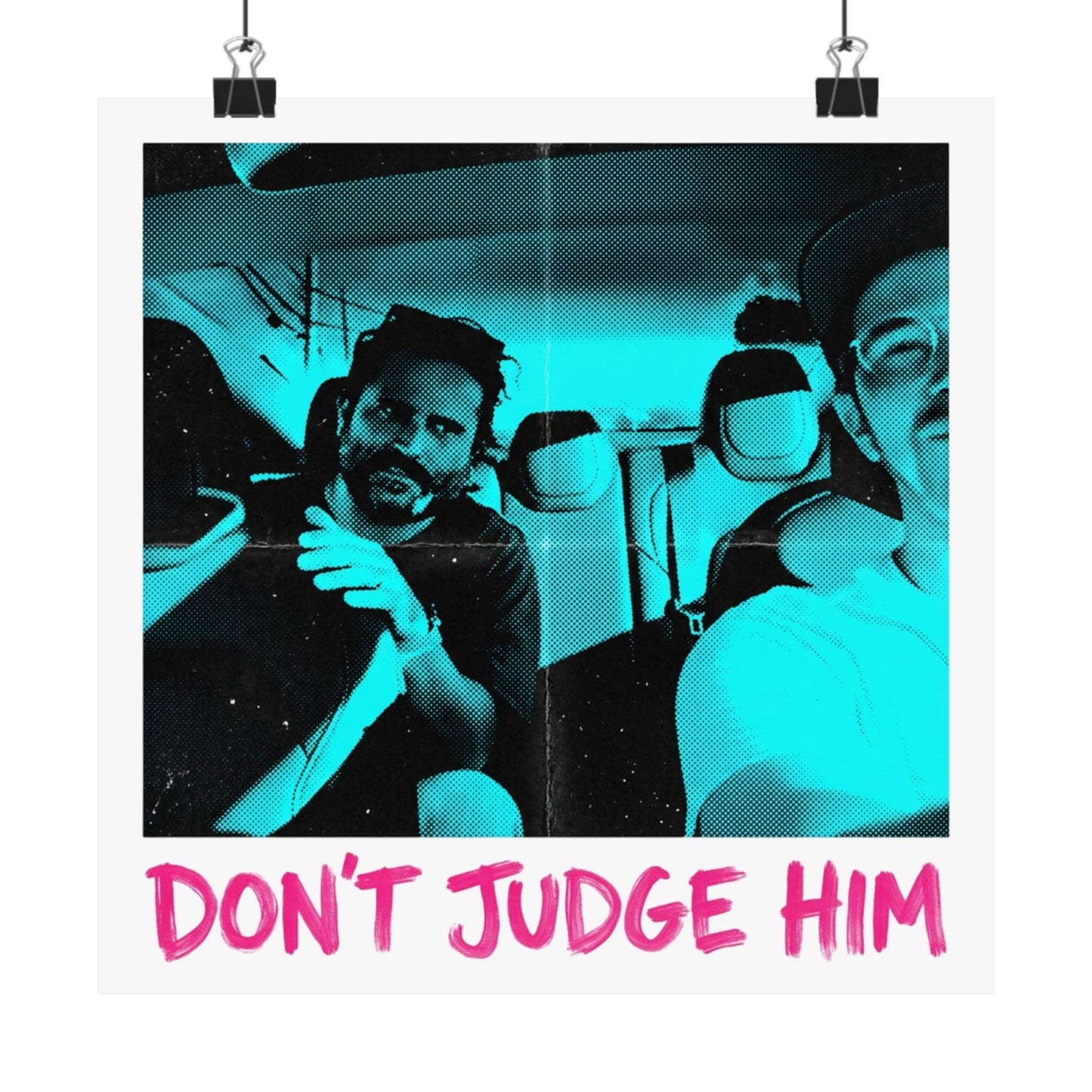 Don't Judge Him