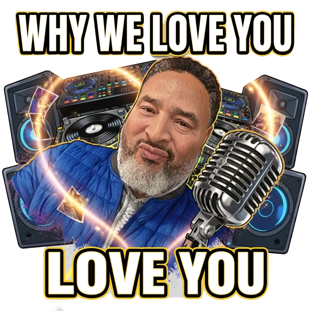 Why We Love You