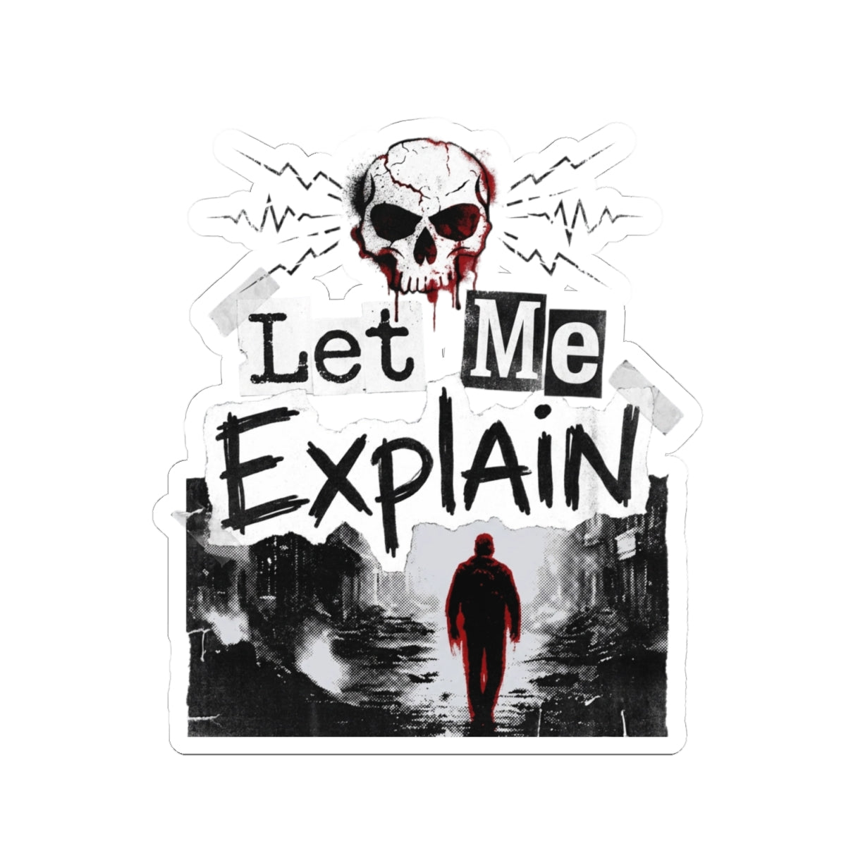 Let Me Explain