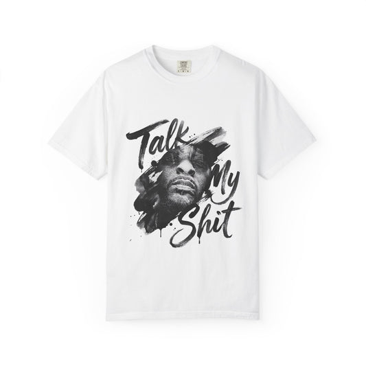 Talk My Shit