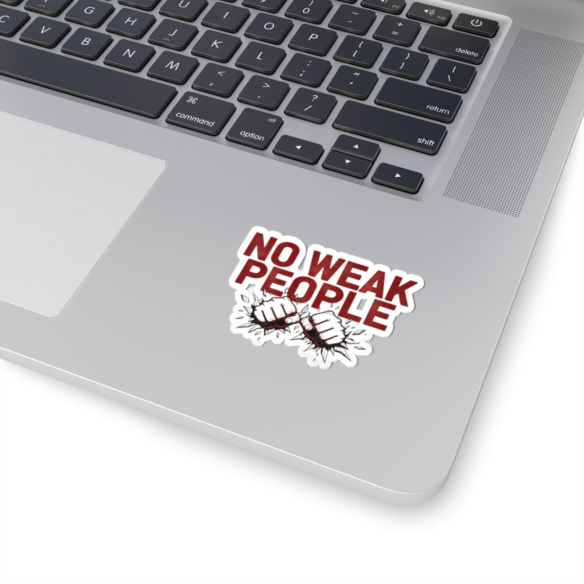 No Weak People