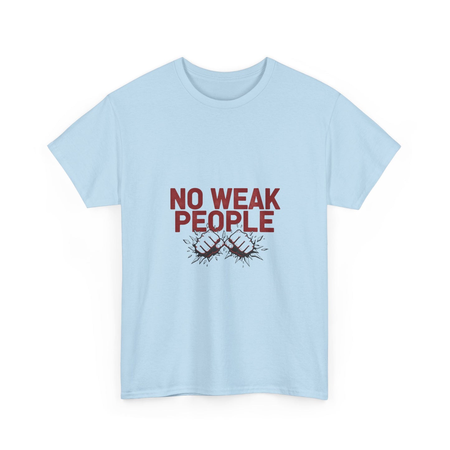 No Weak People