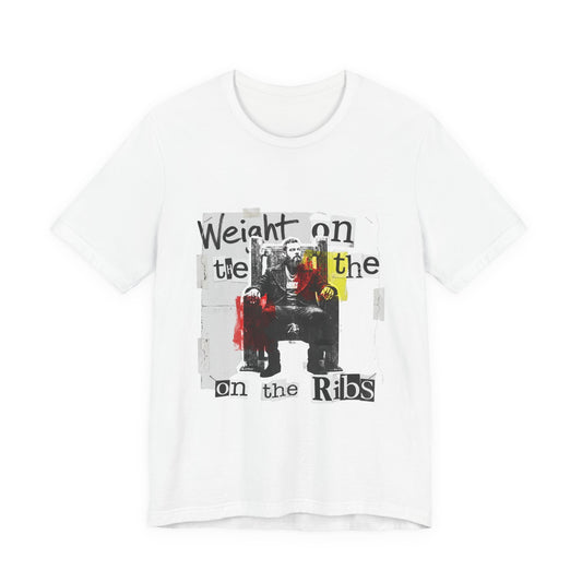 Weight on the Ribs