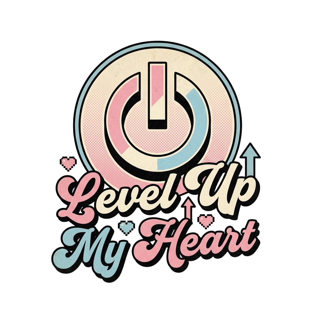 Level Up My Heart