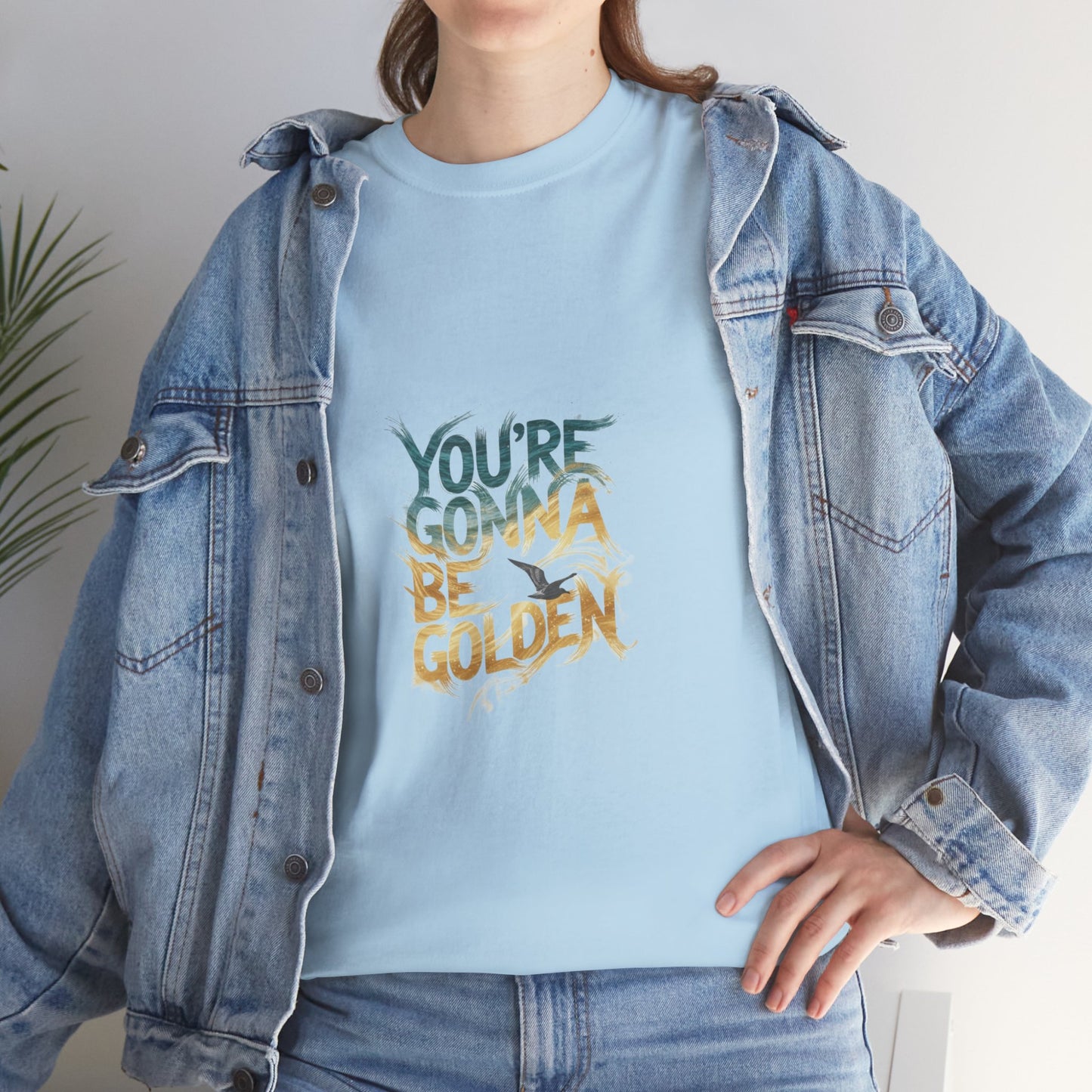 You're Gonna Be Golden
