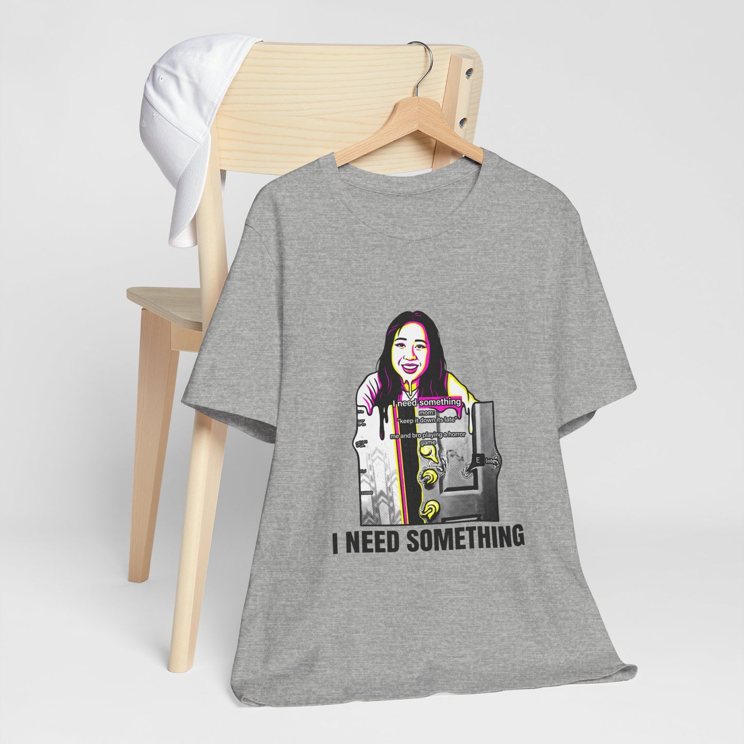 I Need Something
