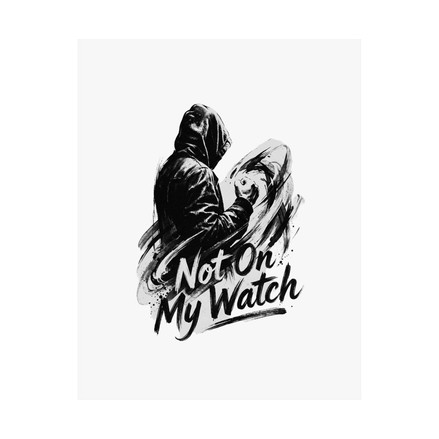 Not On My Watch