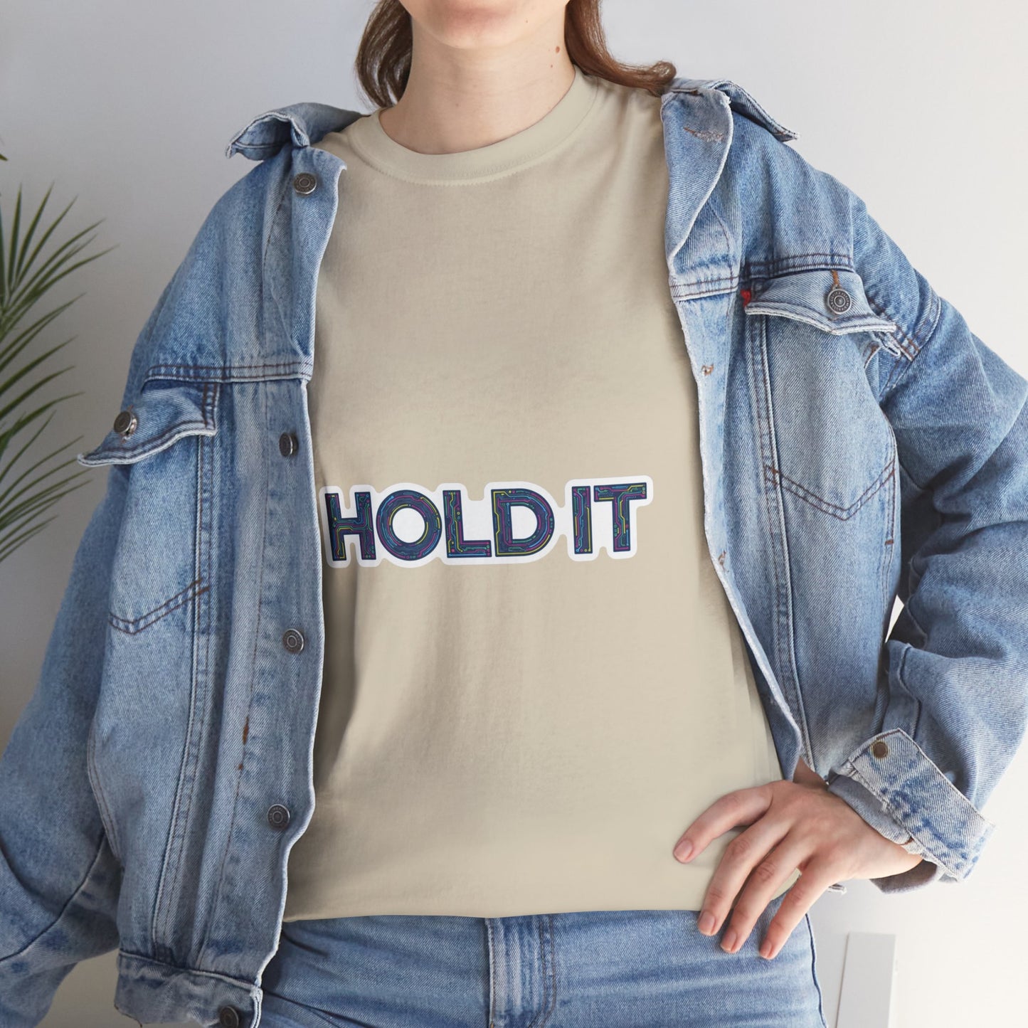 Hold It