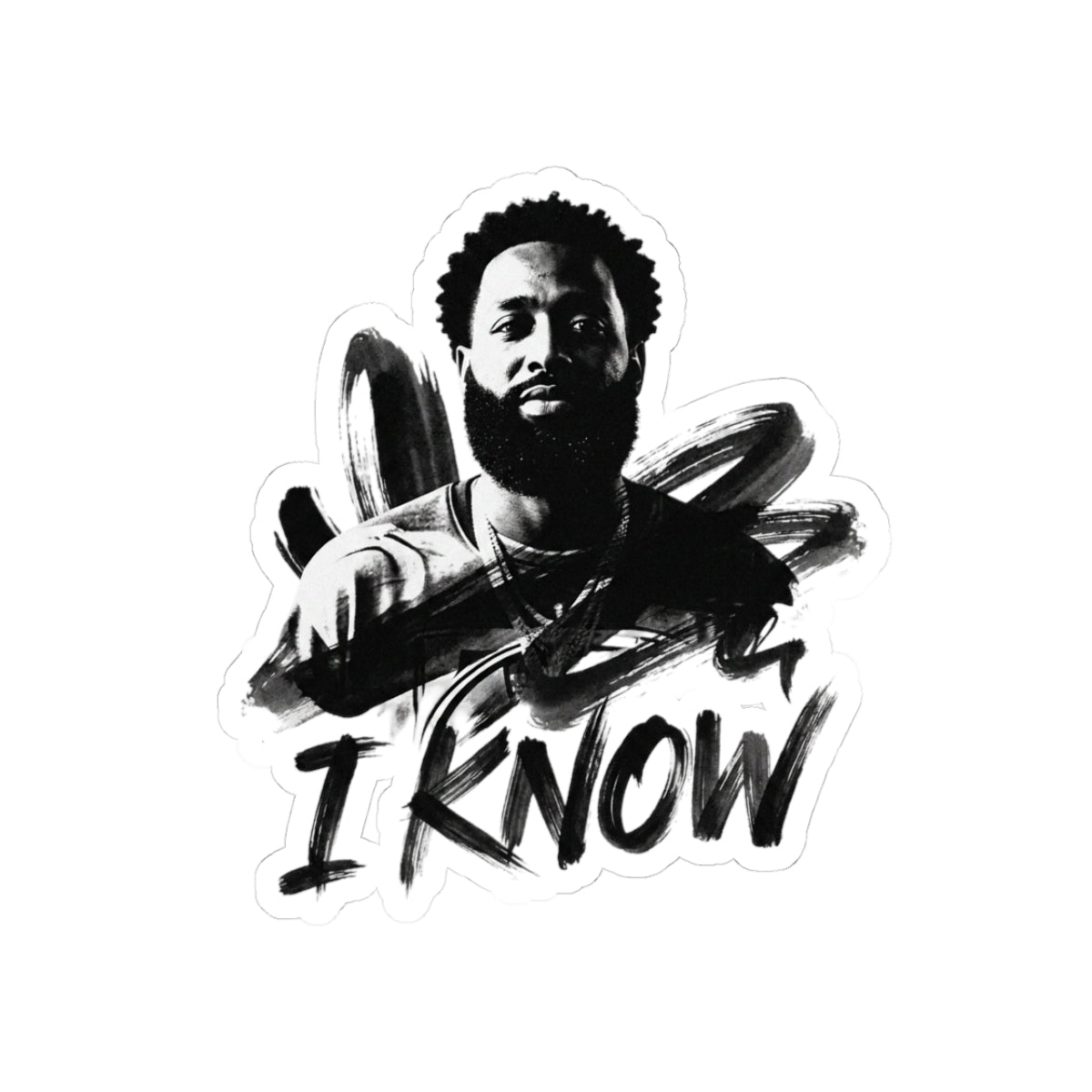 I Know