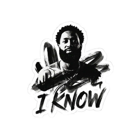 I Know